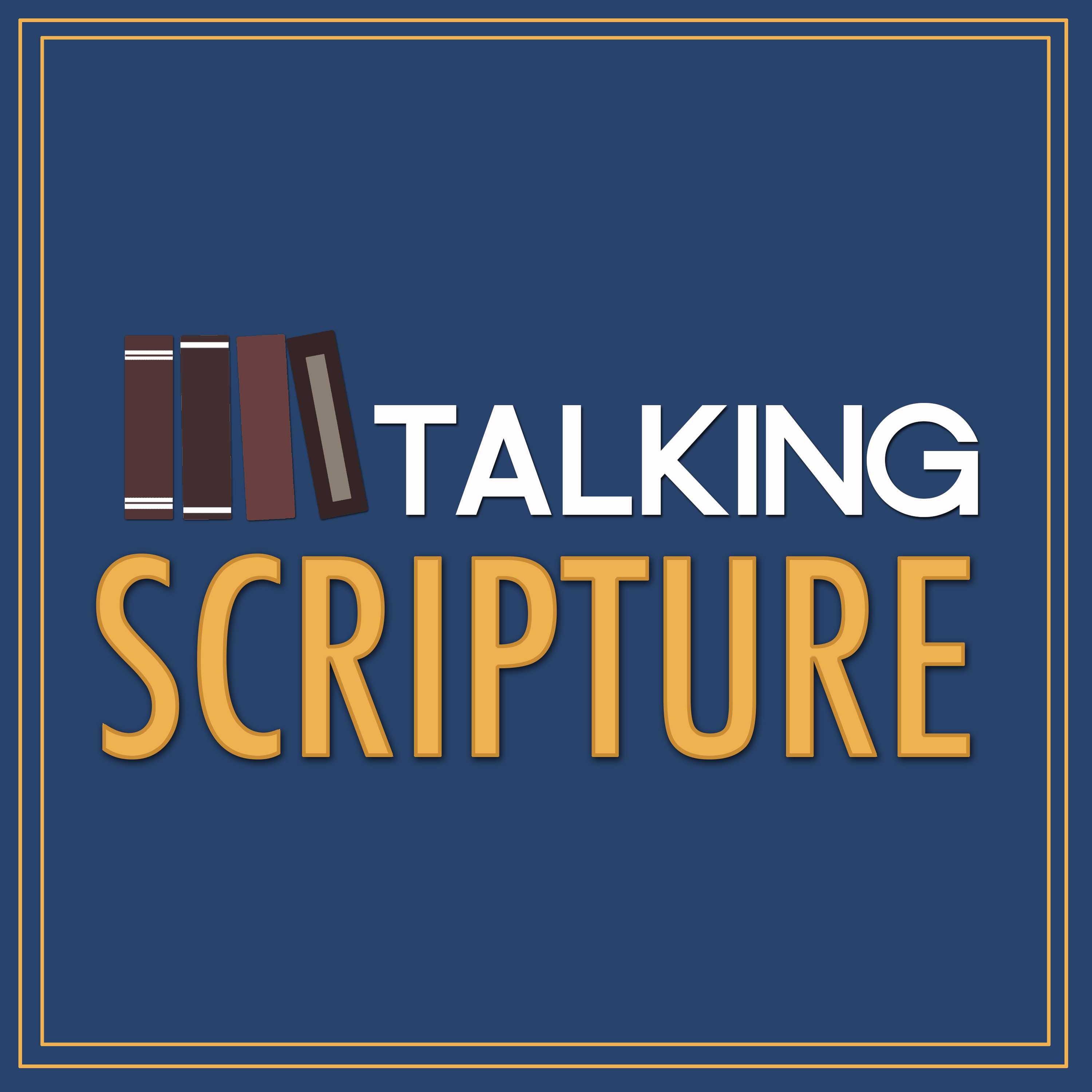 Talking Scripture | Listen via Stitcher for Podcasts
